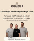 Großartiger Kaffee für großartige Leute. Unser bestreben ist es, dass Kaffee ohne Milch und Zucker schmeckt. Deine Spezialitätenkaffee Rösterei aus Obererlbach, nähe Nürnberg in Mittelfranken.